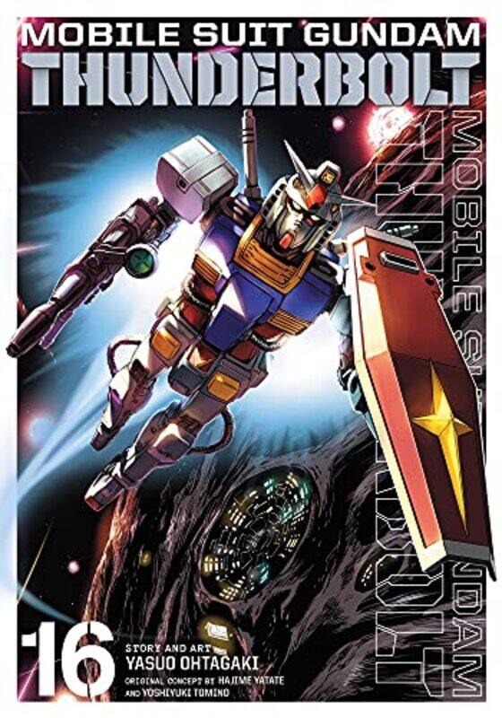 

Mobile Suit Gundam Thunderbolt Vol 16 by Yasuo Ohtagaki-Paperback