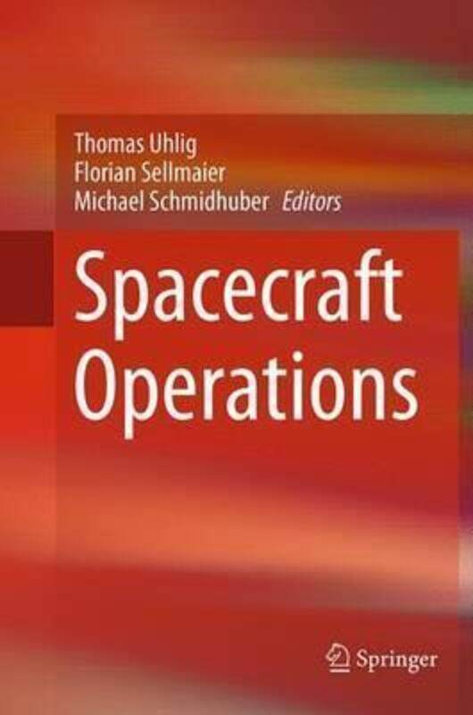 

Spacecraft Operations, Paperback Book, By: Thomas Uhlig