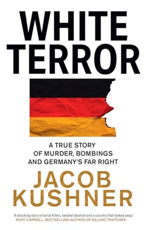 

White Terror by Jacob Kushner-Hardcover