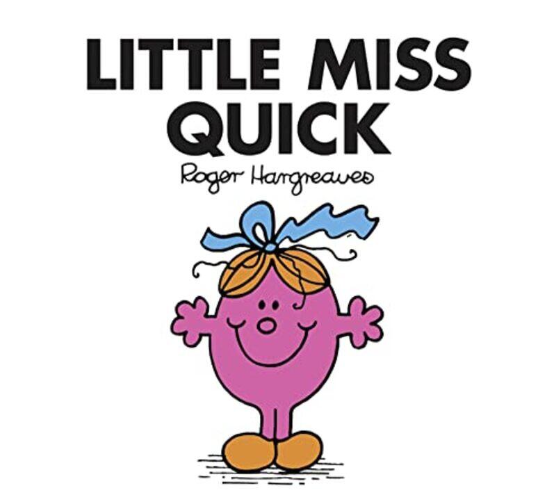 

Little Miss Quick by Roger Hargreaves-Paperback