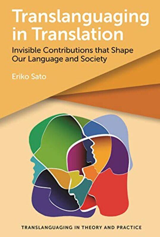 

Translanguaging In Translation by Eriko Sato-Hardcover