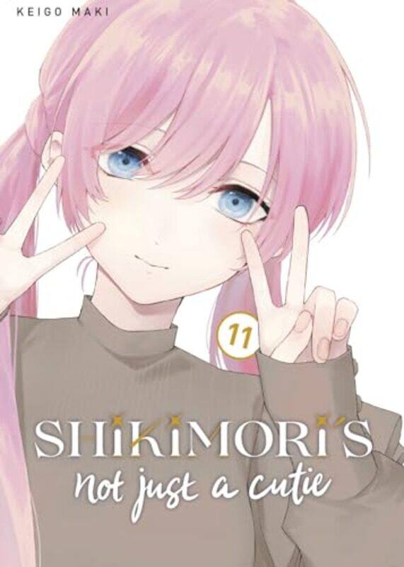 

Shikimoris Not Just A Cutie V11 By V11 - Paperback