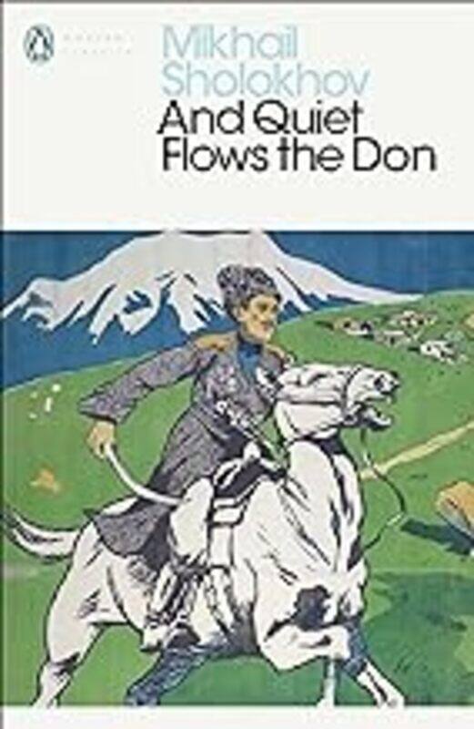 

And Quiet Flows the Don Penguin Modern Classics by Mikhail Sholokhov - Paperback