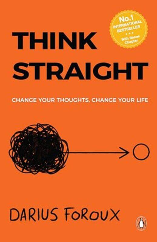

Think Straight Change Your Thoughts Change Your Life By Foroux Darius - Paperback