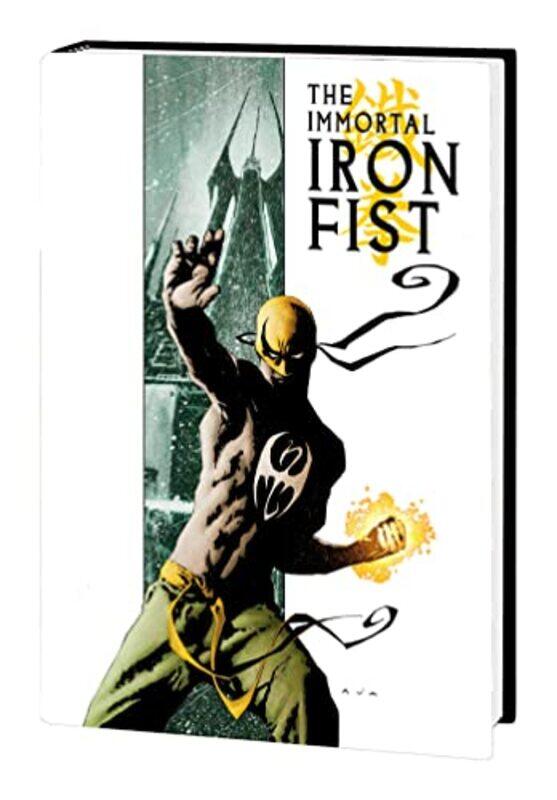 Immortal Iron Fist & The Immortal Weapons,Hardcover by Brubaker, Ed