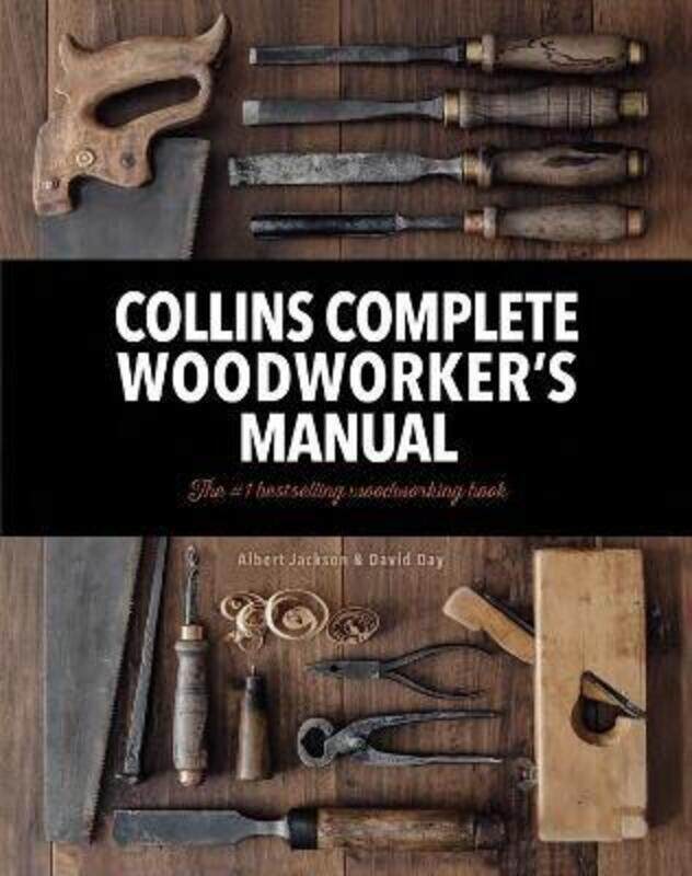 

Collins Complete Woodworker's Manual