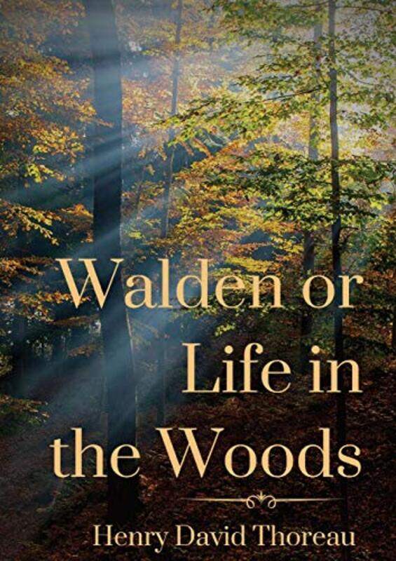 

Walden or Life in the Woods by Henry David Thoreau-Paperback