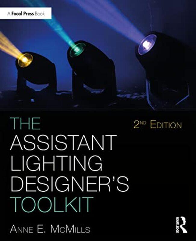 

The Assistant Lighting Designers Toolkit by Ahmet Bindal-Paperback