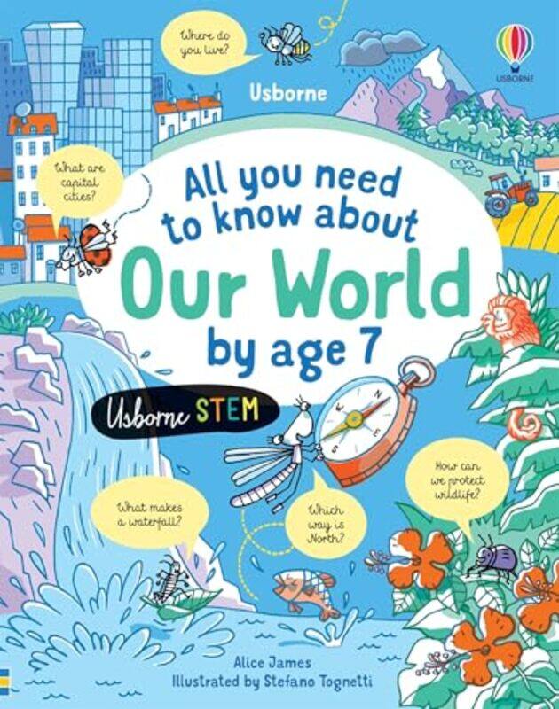 

All you need to know about Our World by age 7 by Professor Howard Birmingham City University UK JacksonDr Etienne University of Yaounde I Cameroon Ze