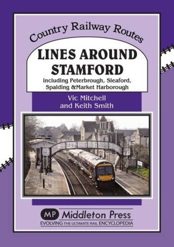 

Lines Around Stamford by Vic Mitchell-Hardcover