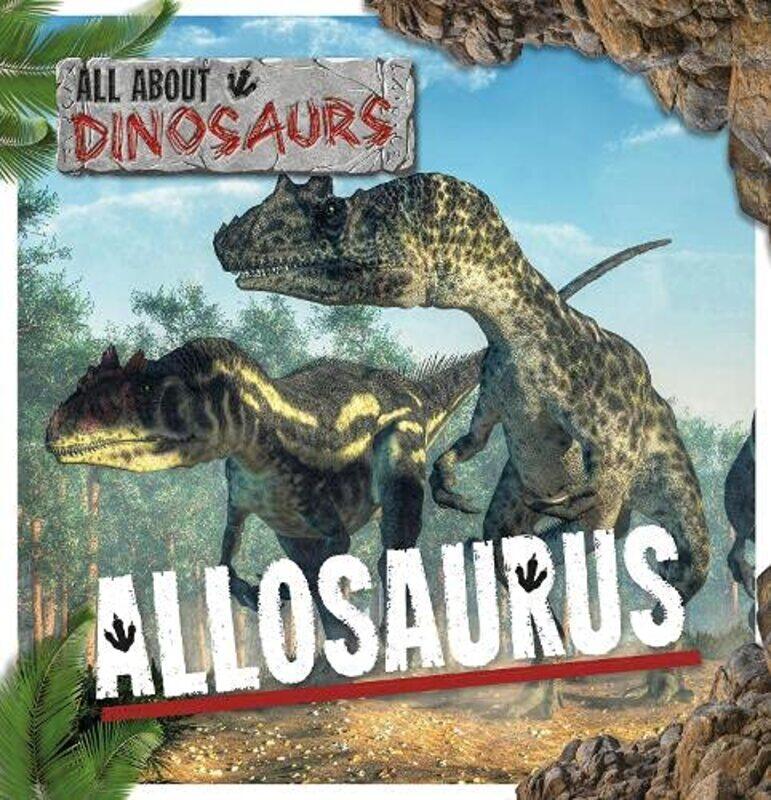 

Allosaurus by Mignonne Gunasekara-Paperback