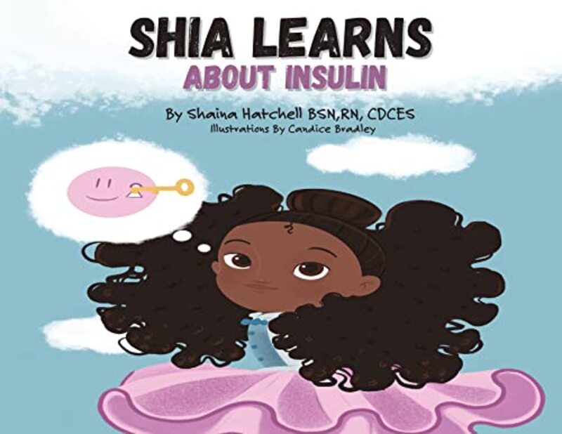 shia learns about insulin,Paperback,By:Hatchell, Shaina M