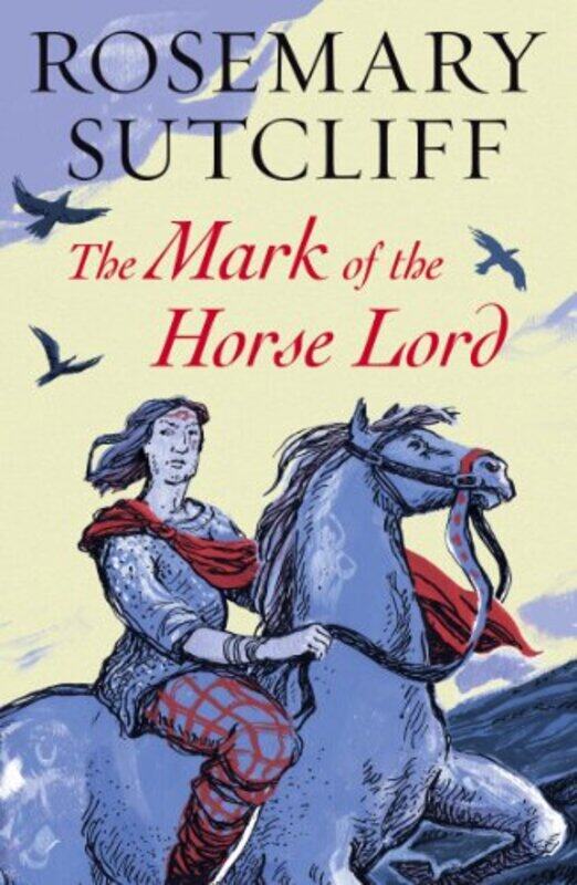 

The Mark of the Horse Lord by Rosemary Sutcliff-Paperback