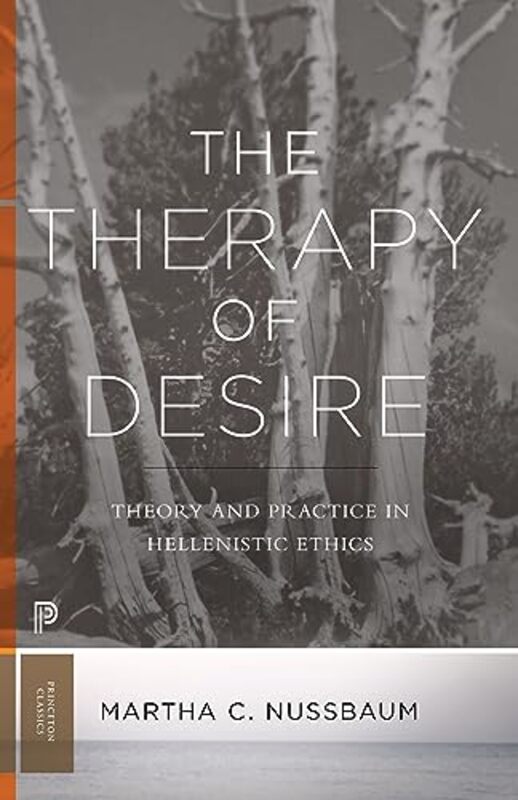 The Therapy of Desire by Martha C Nussbaum-Paperback