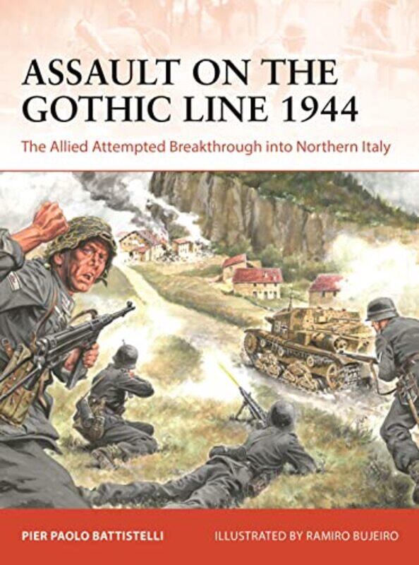 

Assault On The Gothic Line 1944 By Battistelli Pier Paolo - Paperback