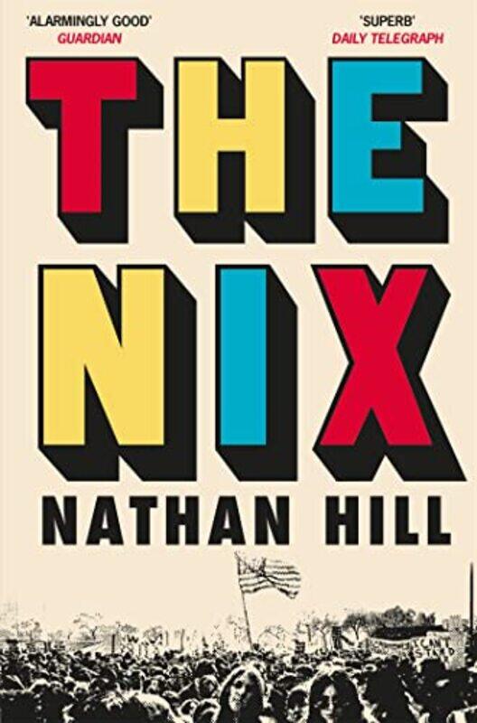 

The Nix by Nathan Hill-Paperback