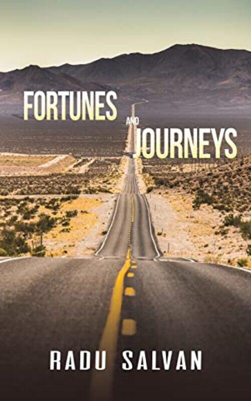 

Fortunes And Journeys, Paperback by Salvan, Radu
