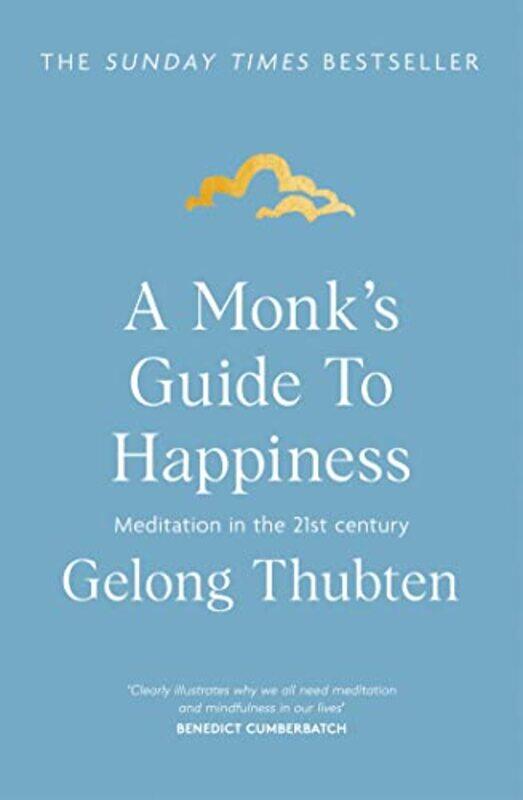 

A Monks Guide To Happiness by Gelong Thubten-Paperback