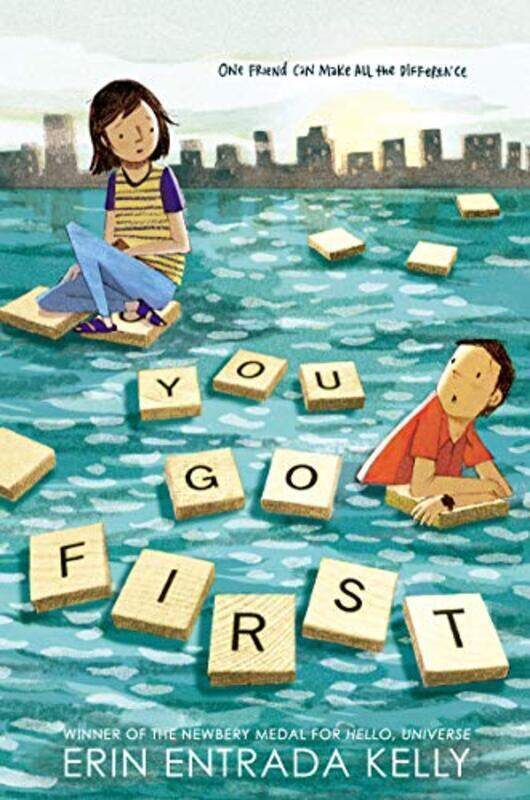 

You Go First , Paperback by Erin Entrada Kelly