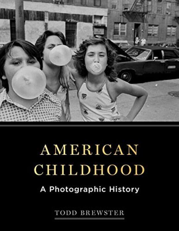 

American Childhood,Hardcover by Todd Brewster