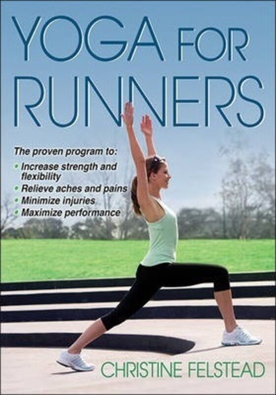 

Yoga for Runners, Paperback Book, By: Christine Felstead