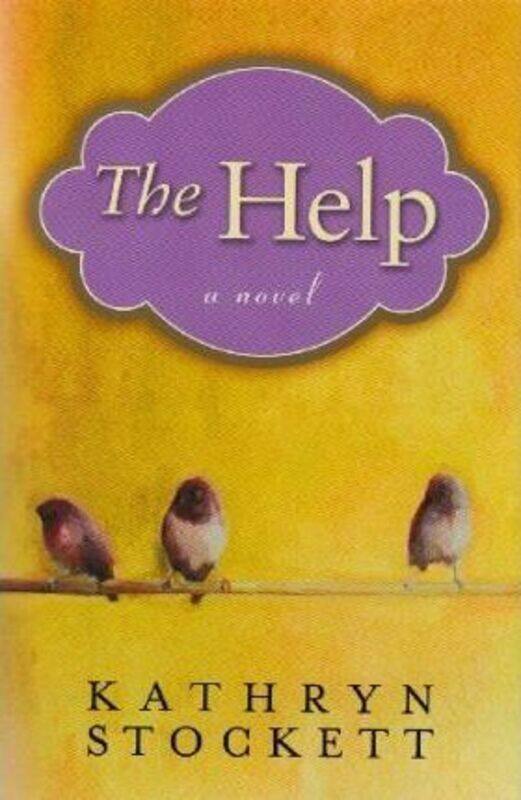 

The Help.Hardcover,By :KATHRYN STOCKETT