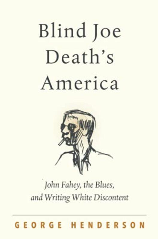 

Blind Joe Deaths America by George Henderson-Paperback