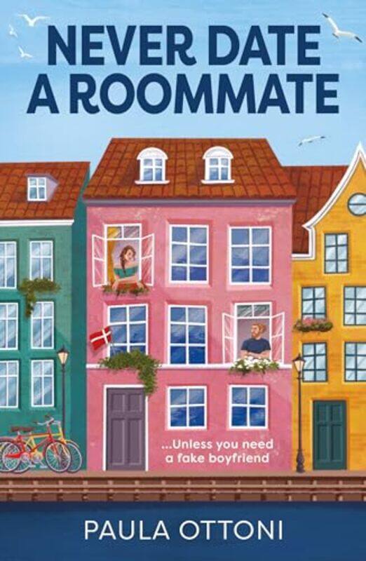 

Never Date A Roommate by Paula Ottoni-Paperback