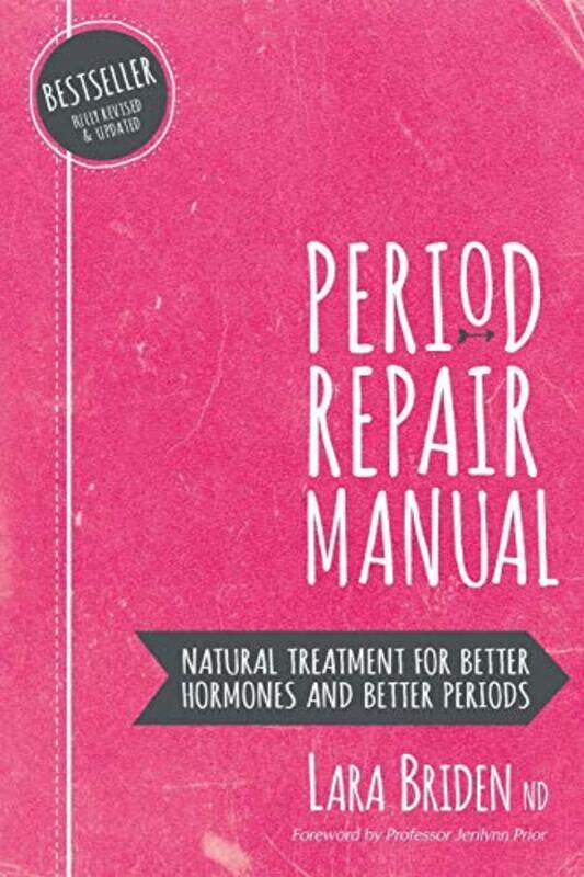 

Period Repair Manual by Lara Briden Nd-Paperback
