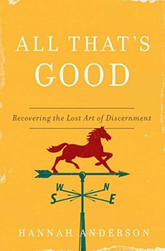

All Thats Good by Hannah Anderson-Paperback