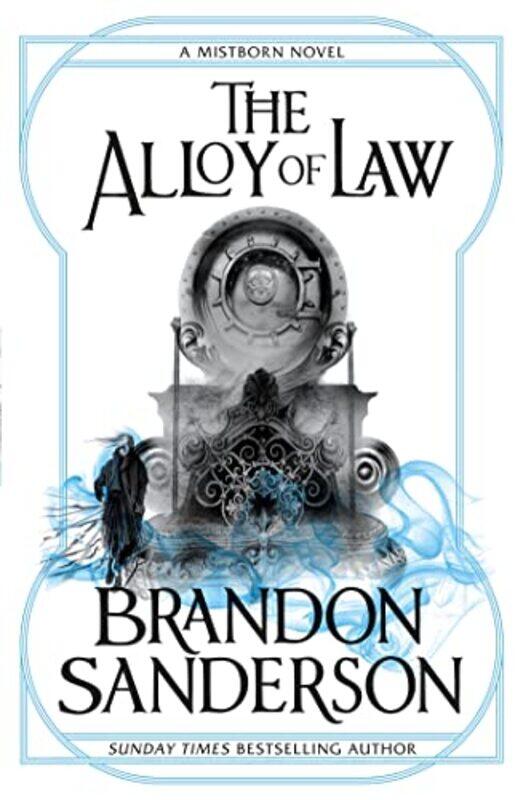 

The Alloy of Law by Brandon Sanderson-Paperback