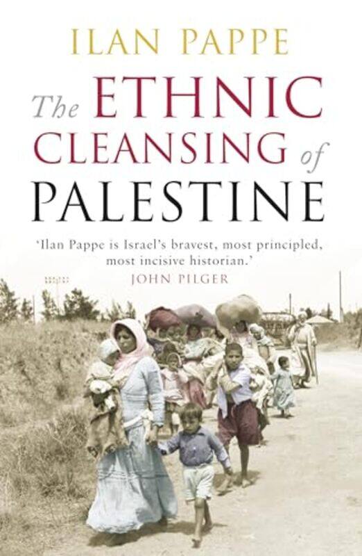 

The Ethnic Cleansing of Palestine by Ilan Pappe-Paperback