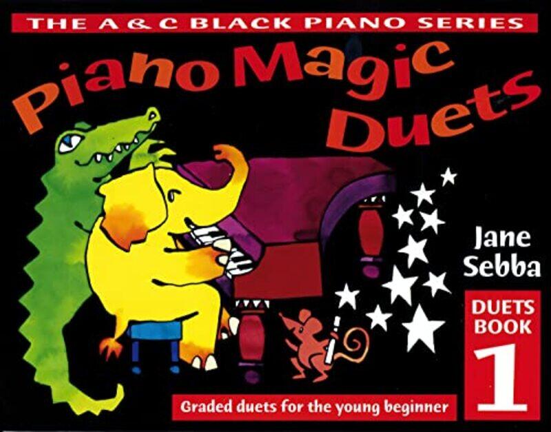 

Piano Magic Duets Book 1 By Jane Sebba Paperback