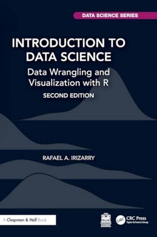 

Introduction To Data Science Data Wrangling And Visualization With R, Hardcover by Irizarry, Rafael A.