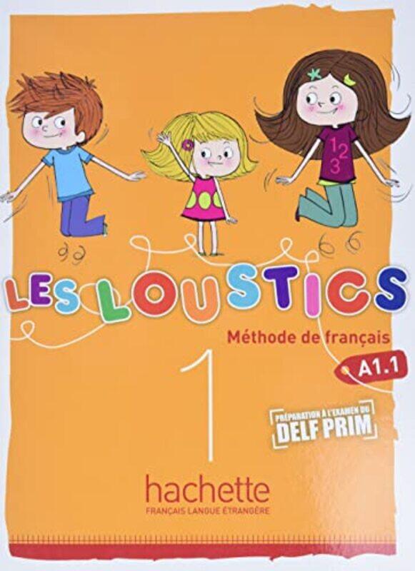 

LES LOUSTICS 1 : LIVRE DE LELEVE,Paperback by Hugues Denisot