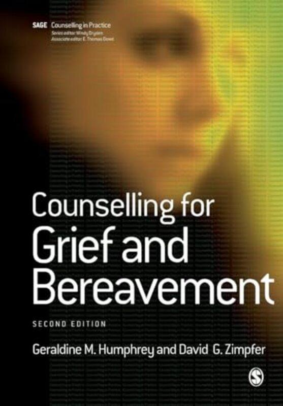 

Counselling for Grief and Bereavement by Tuncer OrenBernard P ZeiglerAndreas Tolk-Paperback