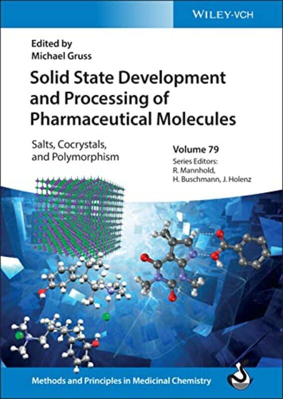 

Solid State Development and Processing of Pharmaceutical Molecules by Martha London-Hardcover