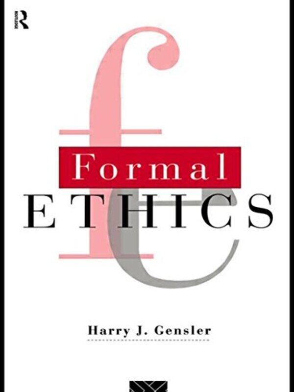 

Formal Ethics by Harry J Gensler-Paperback