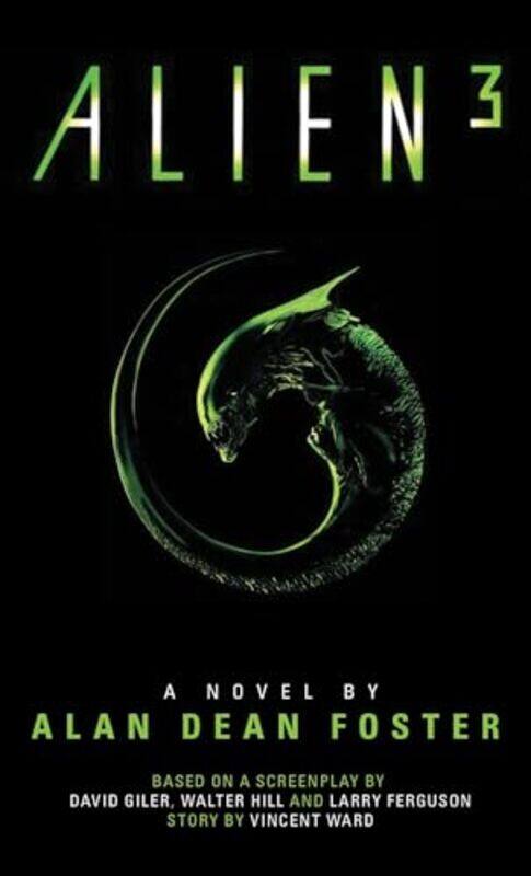 

Alien 3 The Official Movie Novelization by Alan Dean Foster-Paperback