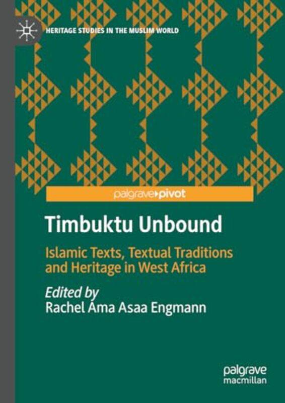 

Timbuktu Unbound by Rachel Ama Asaa Engmann-Hardcover