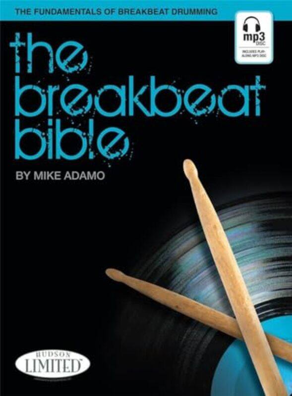 

Breakbeat Bible For Drum Set Bkmp3Cd By Drums - Paperback