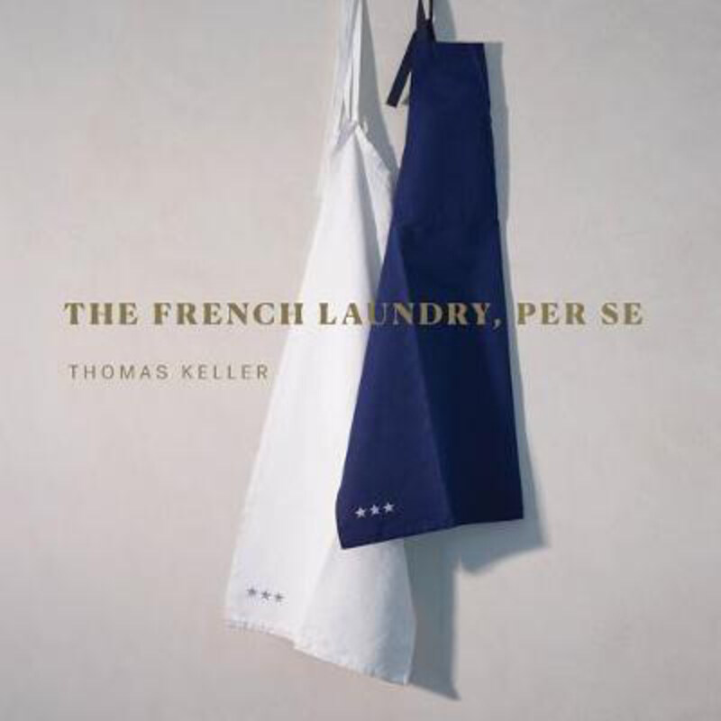 

The French Laundry, Per Se, Hardcover Book, By: Thomas Keller