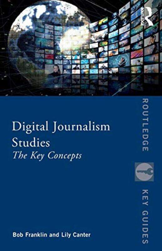 

Digital Journalism Studies by Christopher H AchenLarry M Bartels-Paperback