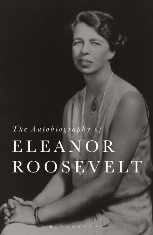 

The Autobiography of Eleanor Roosevelt by Eleanor Roosevelt-Paperback