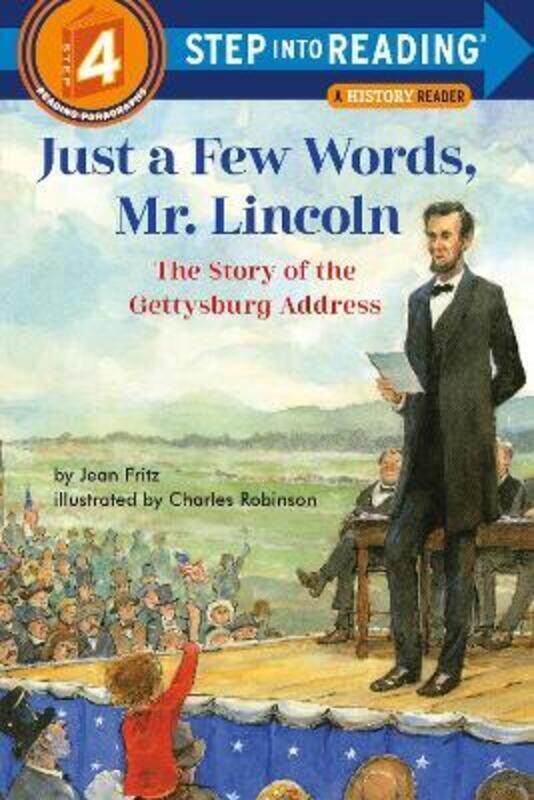 

Just a Few Words, Mr. Lincoln: The Story of the Gettysburg Address.paperback,By :Fritz, Jean - Robinson, Charles