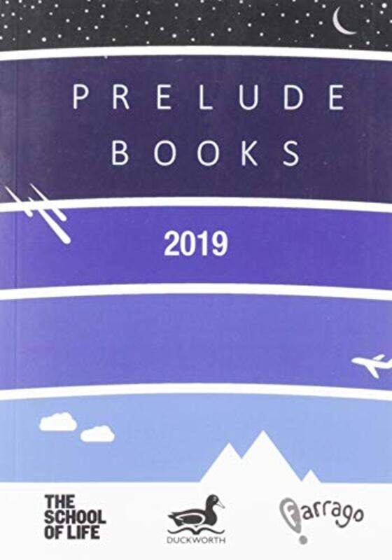 

2019 Prelude Catalogue by PRELUDE BOOKS-Paperback