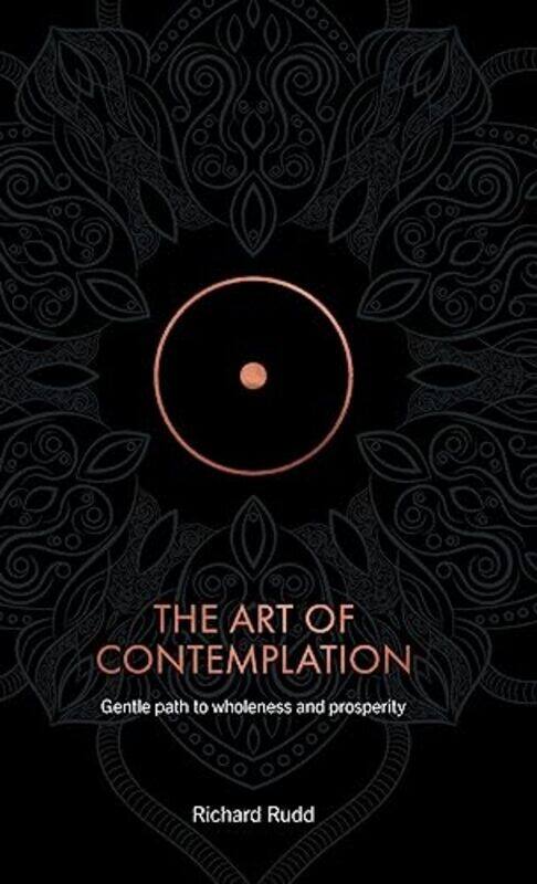

The Art of Contemplation by Richard Rudd-Hardcover