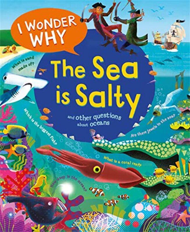 

I Wonder Why the Sea is Salty by Sue CottrellSophie Khan-Paperback