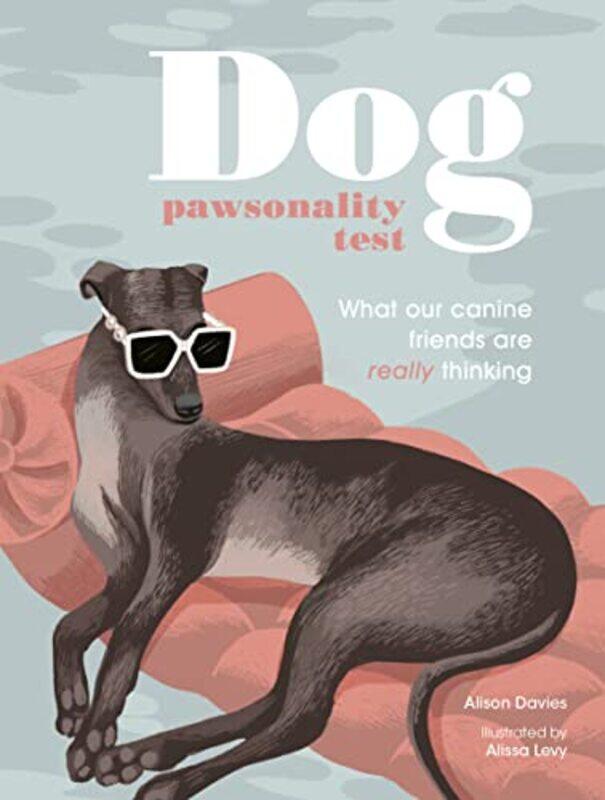 

Dog Pawsonality Test by Alison DaviesAlissa Levy-Hardcover