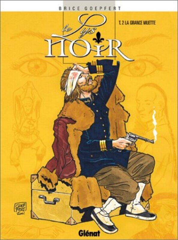 

Le Lys noir, tome 2,Paperback,By:Goepfert